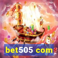 bet505 com